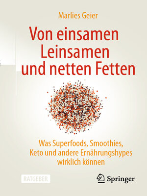 Von einsamen Leinsamen und netten Fetten - ebook